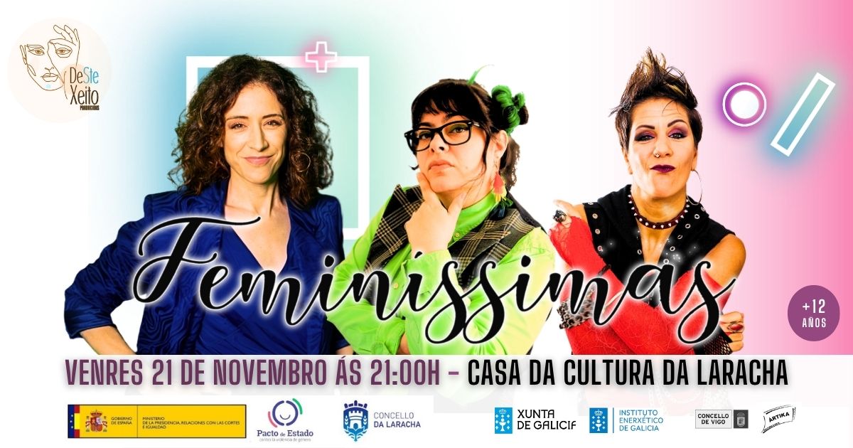 FEMINISSIMAS EN LARACHA TEATRO